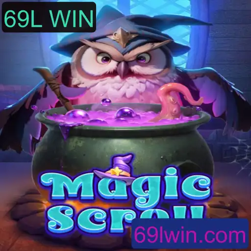 Descubra o Fascinante Mundo do Jogo MagicScroll e a Estratégia 69L WIN