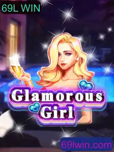 Descubra o Fascinante Jogo GlamorousGirl e as Estratégias do Desafio 69L WIN